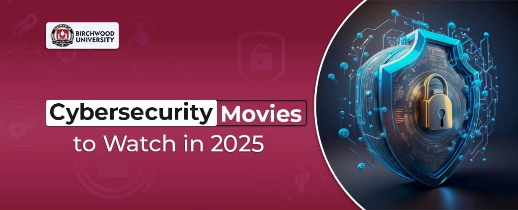 Top 10 Cybersecurity Movies to Watch in 2025