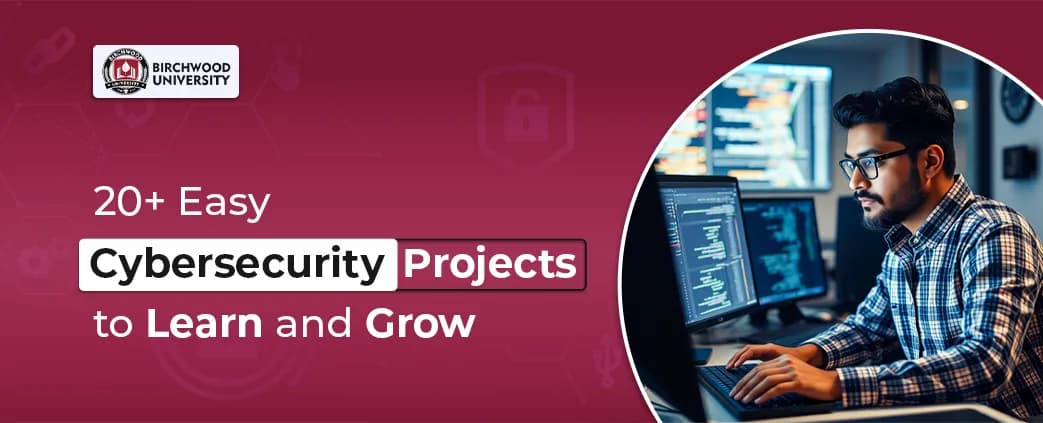 20+ Easy Cybersecurity Projects to Learn & Grow in 2025